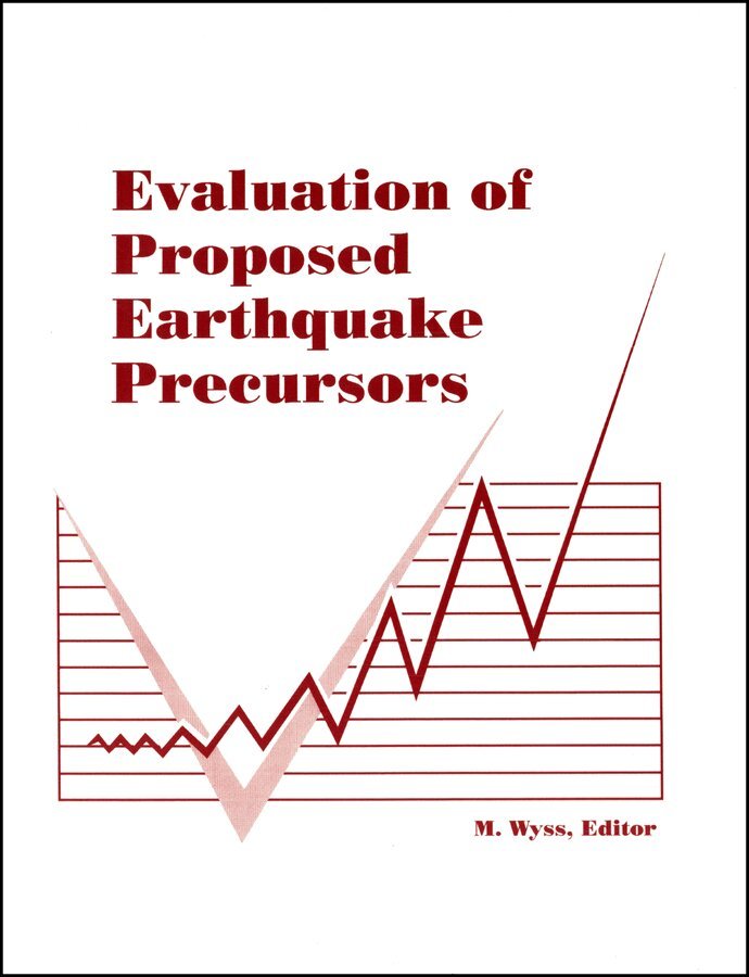 M Wyss - Evaluation of Proposed Earthquake Precursors. Tillgänglighet: Tillfälligt slut