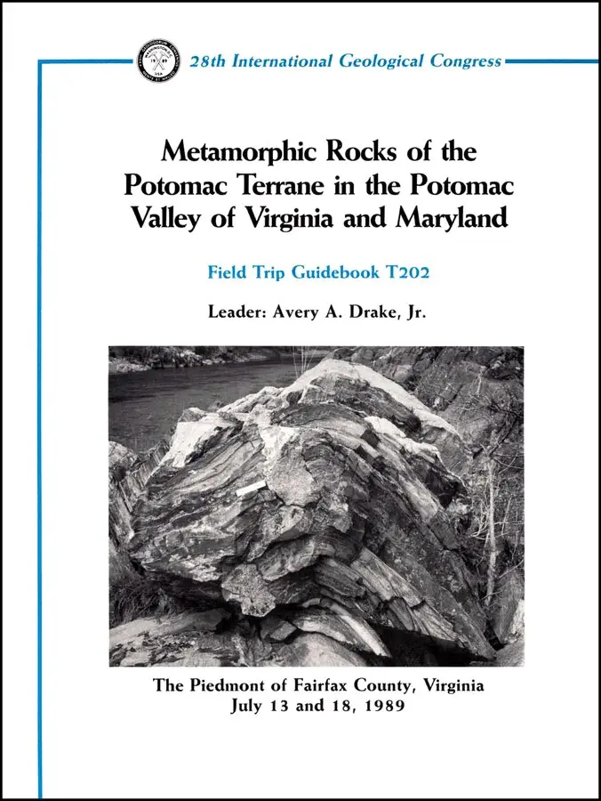 Drake - Metamorphic Rocks of the Potomac Terrane in the Po tomac Valley of Virginia and Maryland: The Piedmon t of Fairfax County, Virginia, July 13 and 18, 198. Tillgänglighet: Tillfälligt slut
