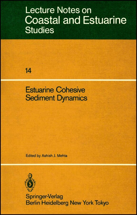 AJ Mehta - Estuarine Cohesive Sediment Dynamics V14. Tillgänglighet: Tillfälligt slut
