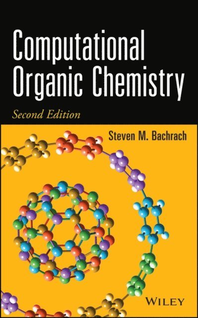 Steven M. Bachrach - Computational Organic Chemistry, E-bok. Tillgänglighet: Lägg i varukorg