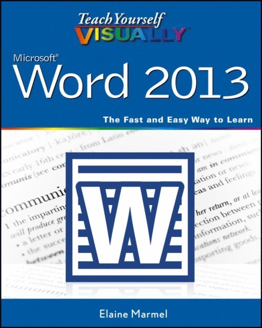 Elaine Marmel - Teach Yourself VISUALLY Word 2013, E-bok