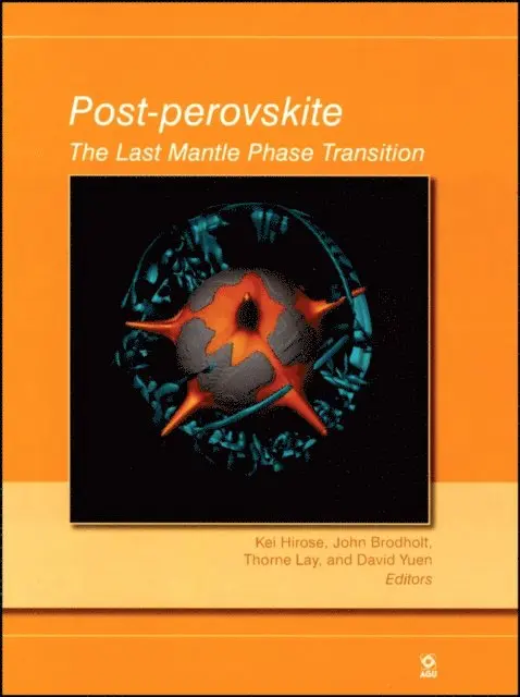 David Yuen, Thorne Lay, John Brodholt, Kei Hirose - Post-Perovskite, E-bok. Tillgänglighet: Lägg i varukorg