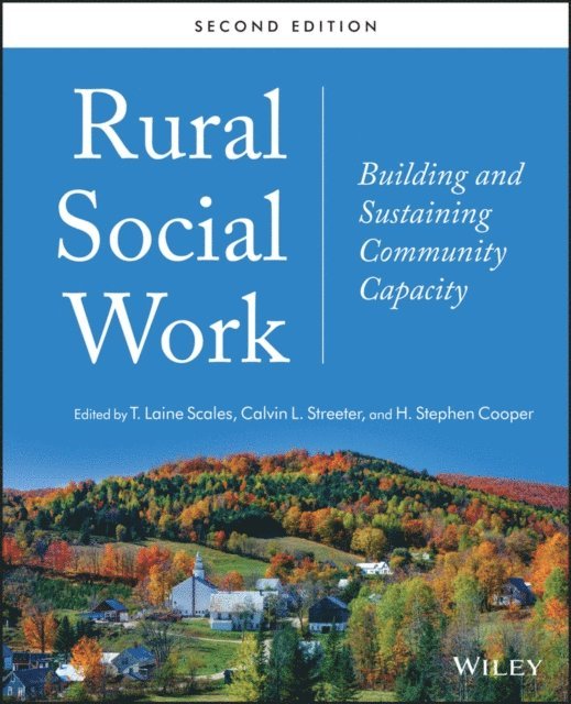 H. Stephen Cooper, Calvin L. Streeter, T. Laine Scales - Rural Social Work, E-bok