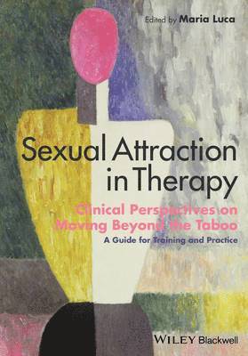 Maria Luca - Sexual Attraction in Therapy, Häftad