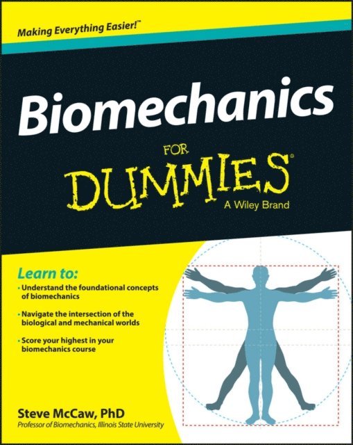 Steve McCaw - Biomechanics For Dummies, E-bok