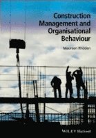 Maureen Rhoden - Construction Management and Organisational Behaviour, Häftad