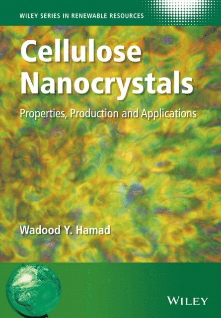Wadood Y. Hamad - Cellulose Nanocrystals, E-bok