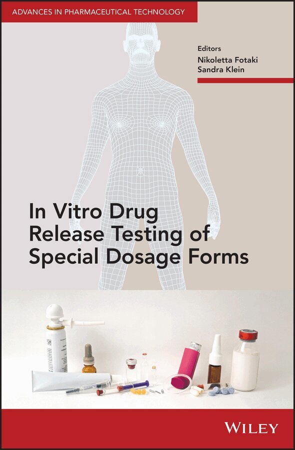 Nikoletta Fotaki, Sandra Klein - In Vitro Drug Release Testing of Special Dosage Forms. Tillgänglighet: Tillfälligt slut