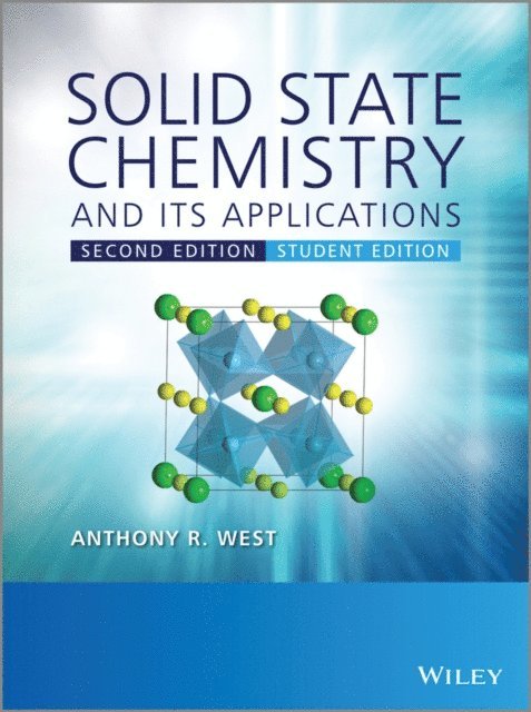 Anthony R. West - Solid State Chemistry and its Applications, E-bok