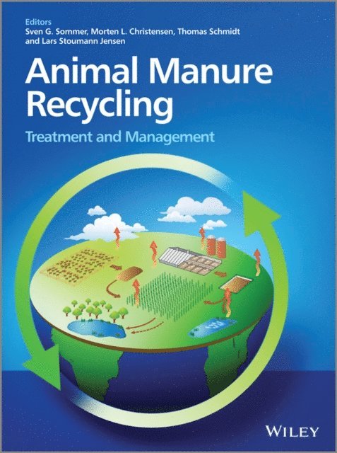 Lars Stoumann Jensen, Thomas Schmidt, Morten L. Christensen, Sven G. Sommer - Animal Manure Recycling, E-bok