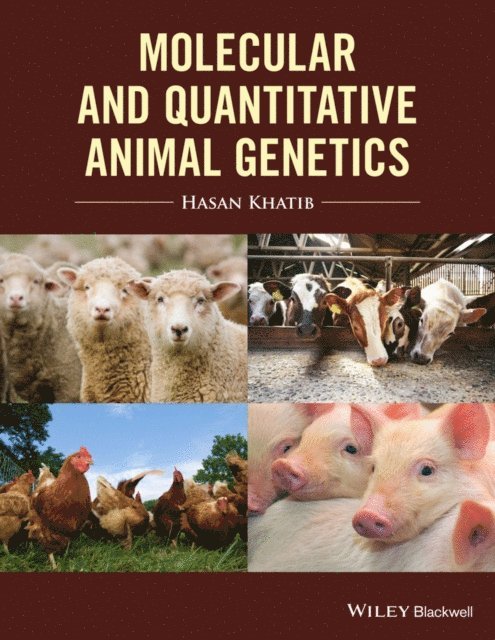 Hasan Khatib - Molecular and Quantitative Animal Genetics, E-bok