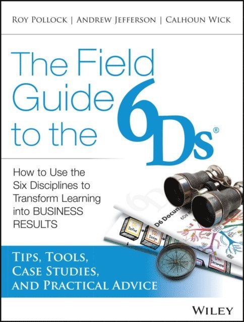 Calhoun W. Wick, Roy V. H. Pollock, Andrew McK. Jefferson - Field Guide to the 6Ds, E-bok. Tillgänglighet: Lägg i varukorg