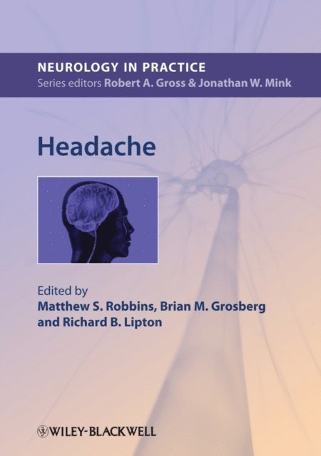 Richard Lipton, Brian M. Grosberg, Matthew Robbins - Headache, E-bok