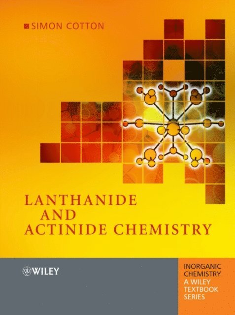 Simon Cotton - Lanthanide and Actinide Chemistry, E-bok