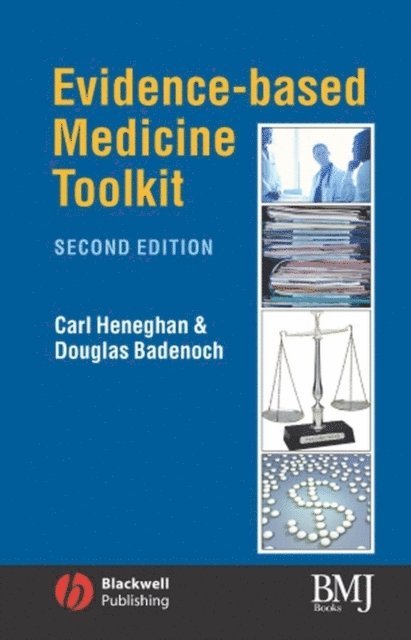 Douglas Badenoch, Carl Heneghan - Evidence-Based Medicine Toolkit, E-bok