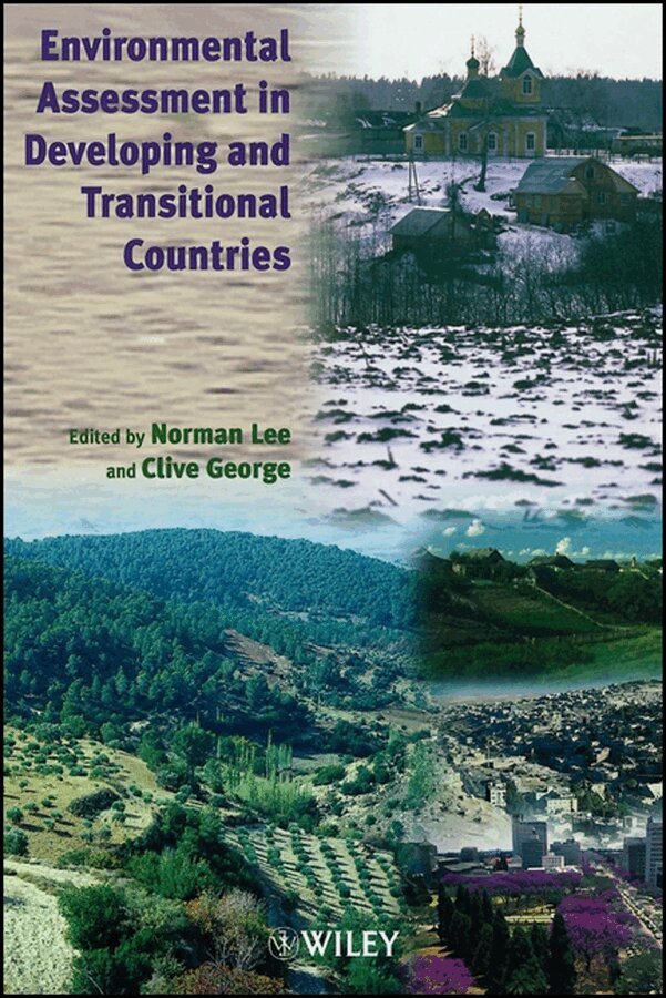 N Lee - Environmental Assessment in Developing & Transitional Countries – Principles, Methods & Practice. Tillgänglighet: Tillfälligt slut