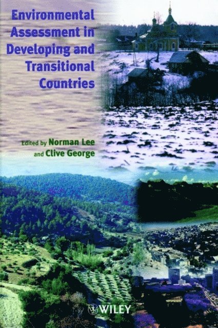 Clive George, Norman Lee - Environmental Assessment in Developing and Transitional Countries, E-bok