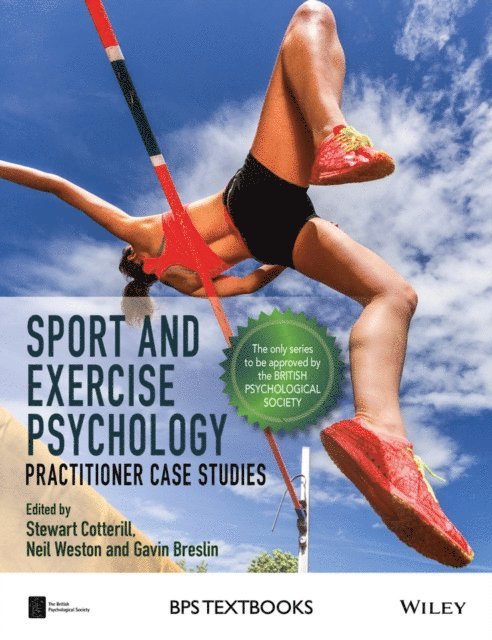Gavin Breslin, Neil Weston, Stewart Cotterill - Sport and Exercise Psychology, E-bok