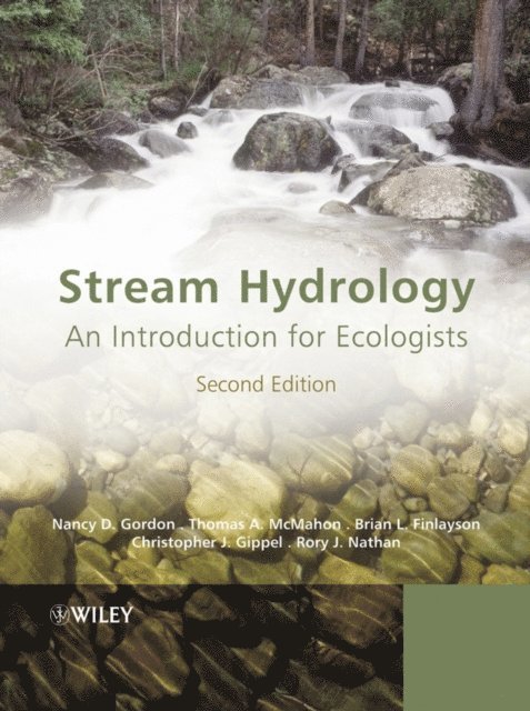 Rory J. Nathan, Christopher J. Gippel, Brian L. Finlayson, Thomas A. McMahon, Nancy D. Gordon - Stream Hydrology, E-bok