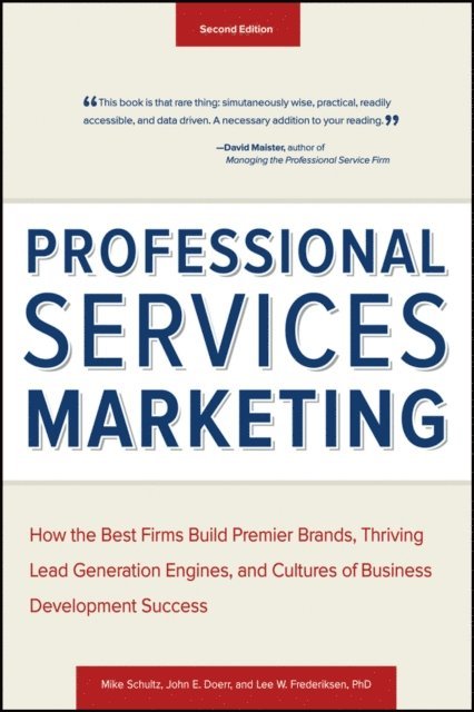 Lee Frederiksen, John E. Doerr, Mike Schultz - Professional Services Marketing, E-bok