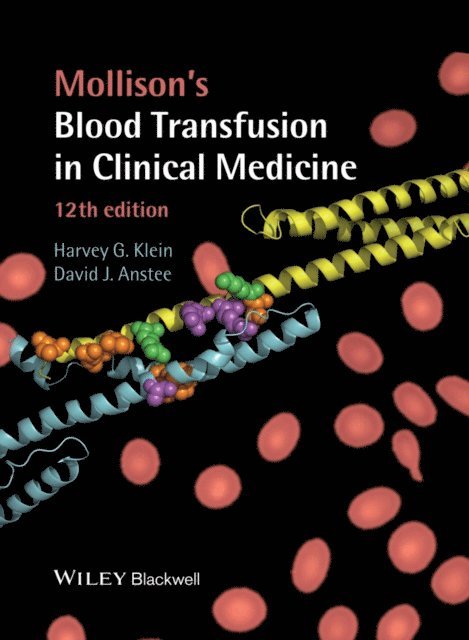 David J. Anstee, Harvey G. Klein - Mollison's Blood Transfusion in Clinical Medicine, E-bok