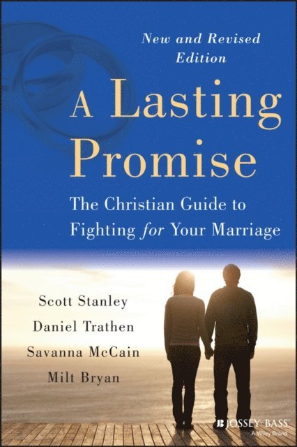 B. Milton Bryan, Savanna McCain, Daniel Trathen, Scott M. Stanley - Lasting Promise, E-bok