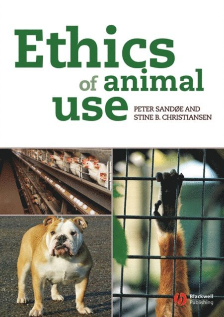 Stine B. Christiansen, Peter Sand e - Ethics of Animal Use, E-bok