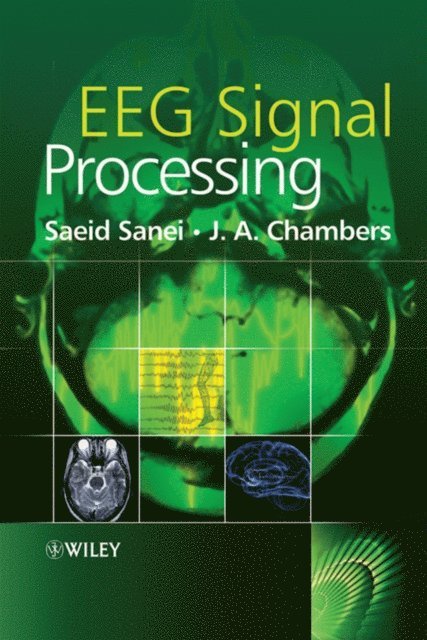 Jonathon A. Chambers, Saeid Sanei - EEG Signal Processing, E-bok