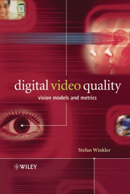 Stefan Winkler - Digital Video Quality, E-bok