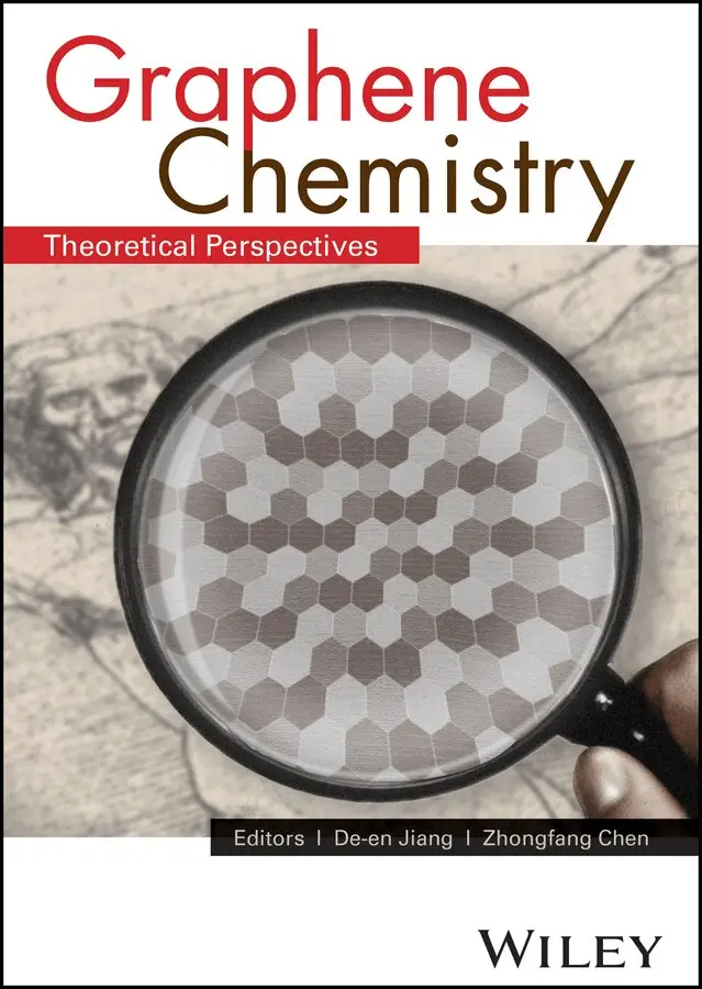 De-en Jiang, Zhongfang Chen - Graphene Chemistry – Theoretical Perspectives. Tillgänglighet: Tillfälligt slut