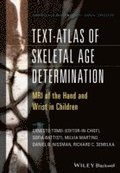 Text-Atlas of Skeletal Age Determination