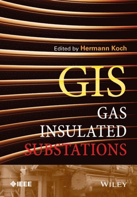 Hermann J. Koch - Gas Insulated Substations, E-bok