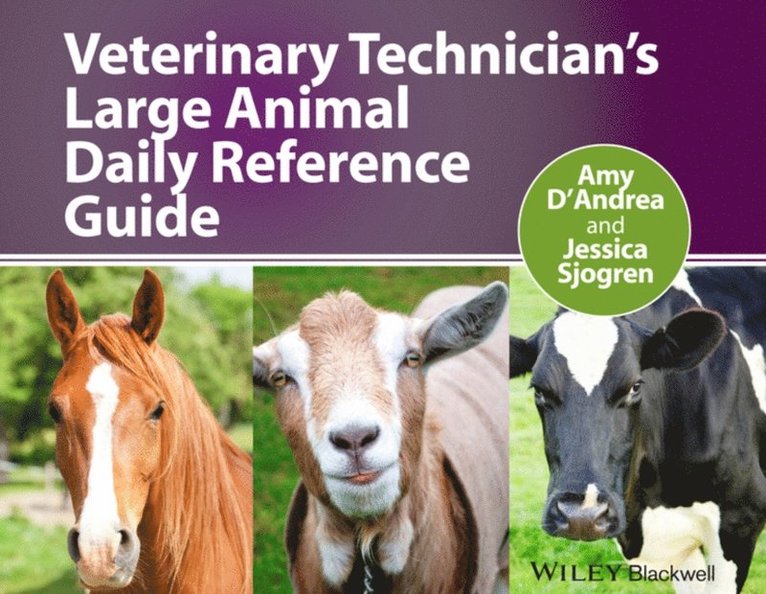 Jessica Sjogren, Amy D'Andrea - Veterinary Technician's Large Animal Daily Reference Guide, E-bok. Tillgänglighet: Lägg i varukorg