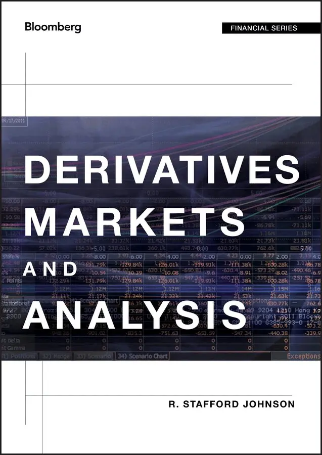 R. Stafford Johnson - Derivatives Markets and Analysis. Tillgänglighet: Tillfälligt slut