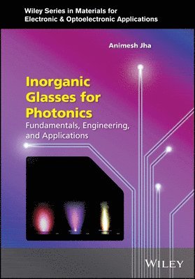 Animesh Jha - Inorganic Glasses for Photonics, E-bok