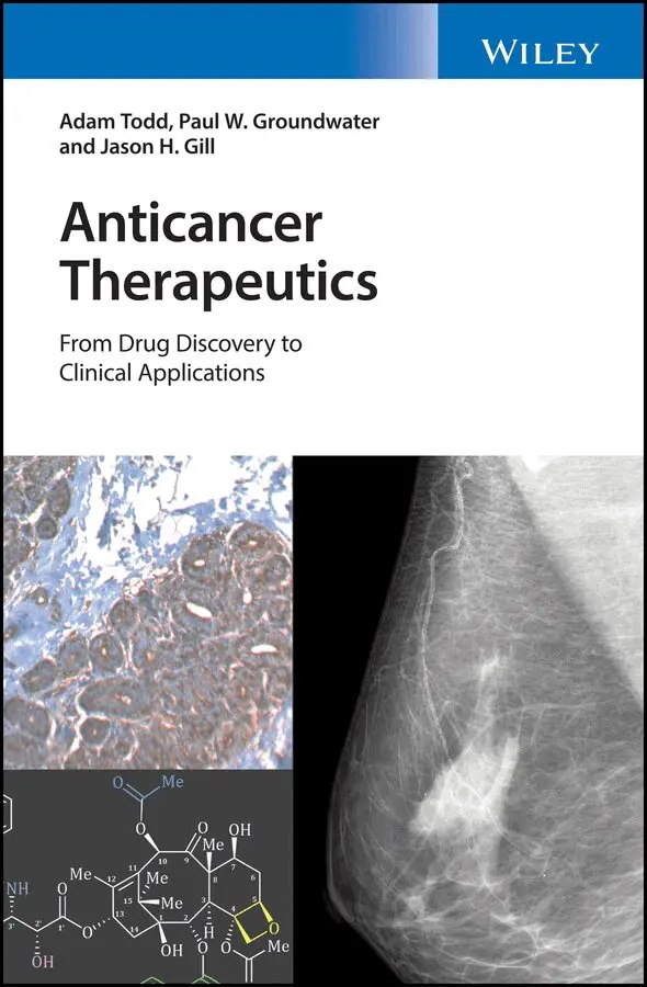 Adam Todd, Paul W. Groundwater, Jason H. Gill - Anticancer Therapeutics – From Drug Discovery to Clinical Applications. Tillgänglighet: Tillfälligt slut