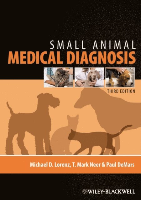 Paul DeMars, T. Mark Neer, Michael D. Lorenz - Small Animal Medical Diagnosis, E-bok