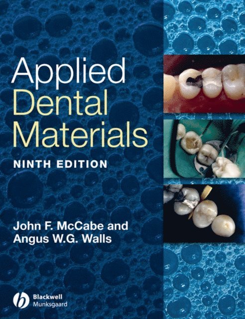 Angus W. G. Walls, John F. McCabe - Applied Dental Materials, E-bok