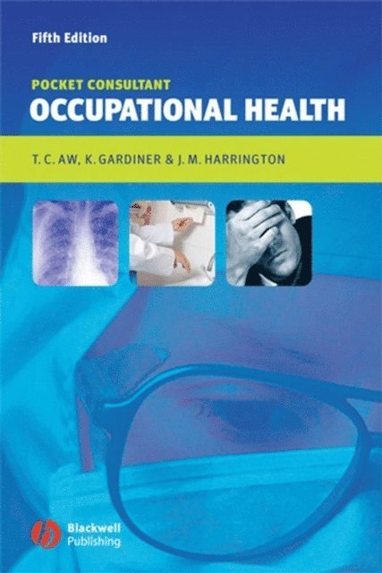 J. M. Harrington, Kerry Gardiner, Tar-Ching Aw - Occupational Health, E-bok