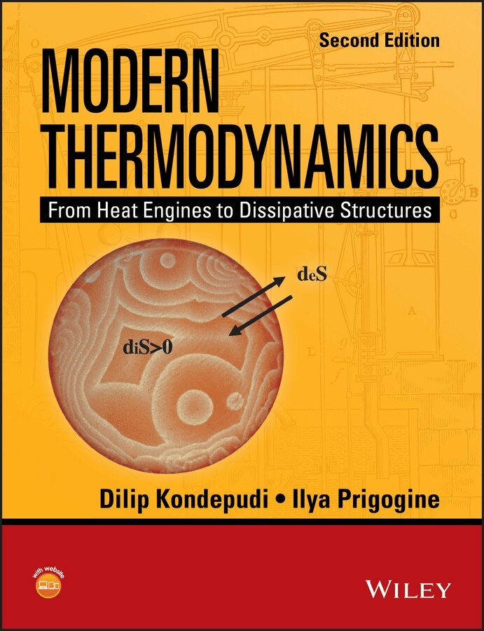 Dilip Kondepudi, Ilya Prigogine - Modern Thermodynamics – From Heat Engines to Dissipative Structures. 2e. Tillgänglighet: Tillfälligt slut