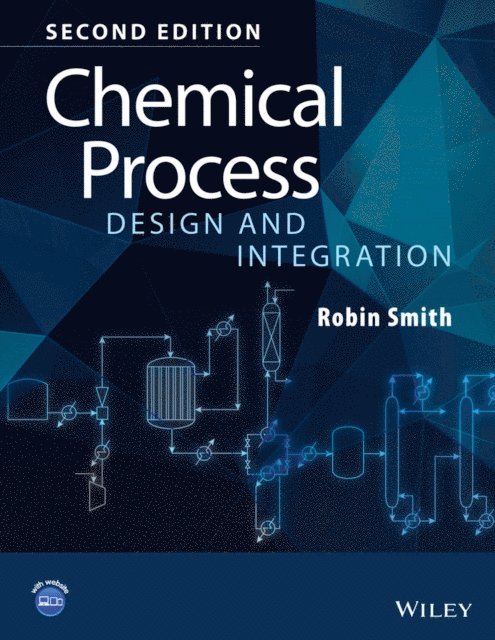 Robin Smith - Chemical Process Design and Integration, E-bok