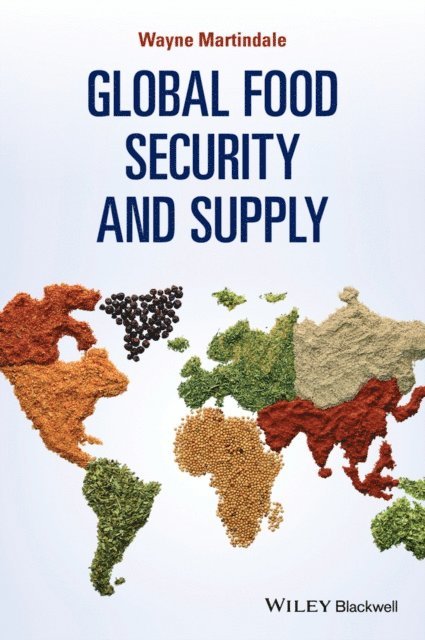 Wayne Martindale - Global Food Security and Supply, E-bok