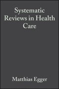 Systematic Reviews in Health Care