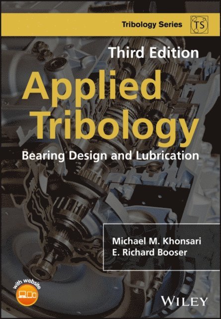 E. Richard Booser, Michael M. Khonsari - Applied Tribology, E-bok