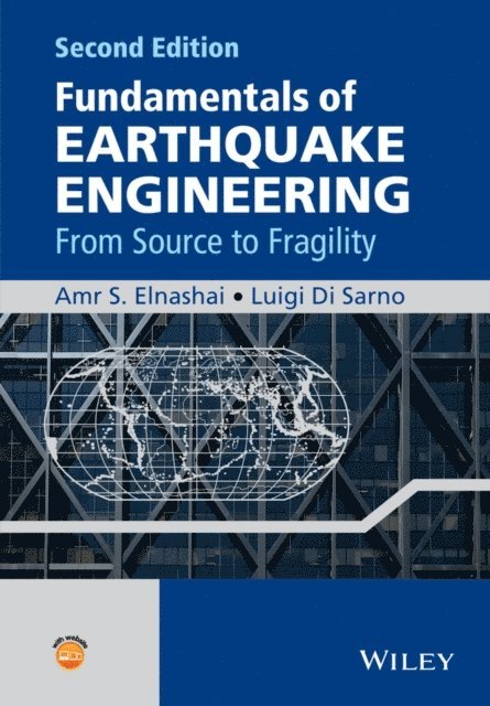 Luigi Di Sarno, Amr S. Elnashai - Fundamentals of Earthquake Engineering, E-bok