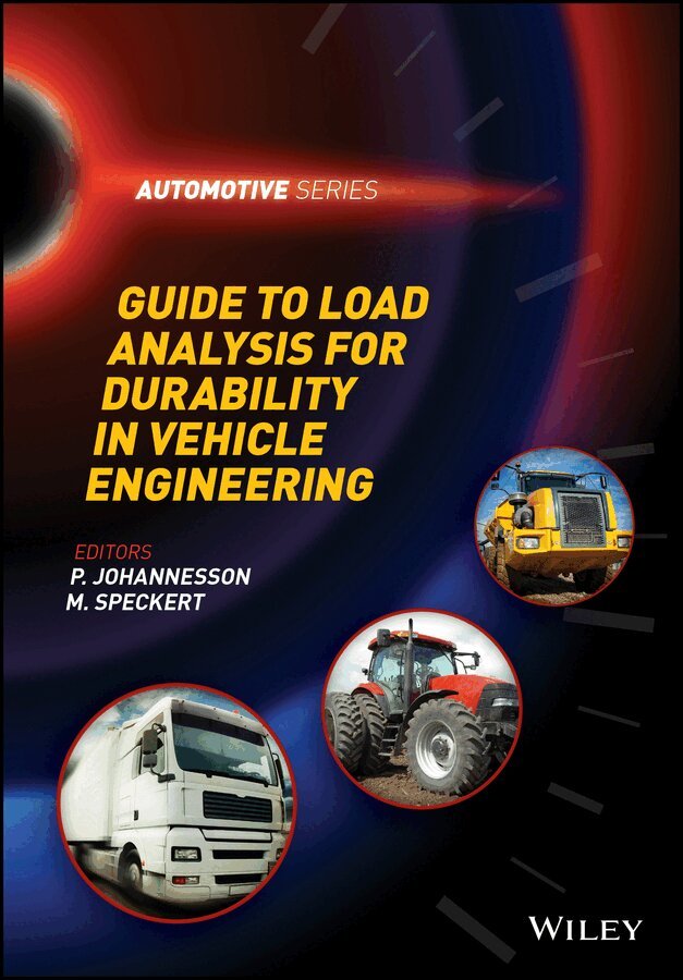P Johannesson - Guide to Load Analysis for Durability in Vehicle Engineering. Tillgänglighet: Tillfälligt slut