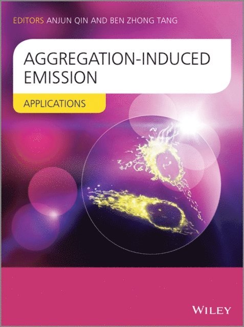 Anjun Qin, Ben Zhong Tang - Aggregation-Induced Emission, E-bok