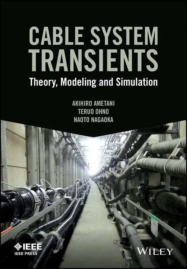 A Ametani - Cable System Transients – Theory, Modeling and Simulation. Tillgänglighet: Tillfälligt slut