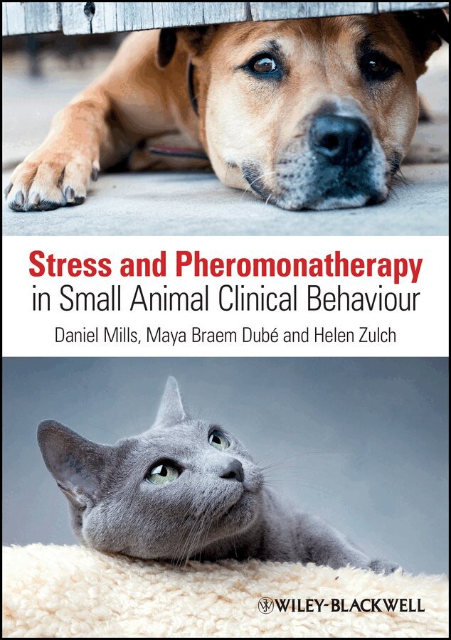 D Mills - Stress and Pheromonatherapy in Small Animal Clinical Behaviour. Tillgänglighet: Tillfälligt slut