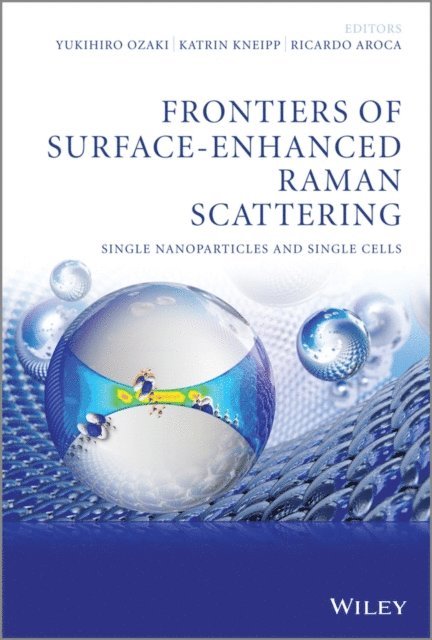 Ricardo Aroca, Katrin Kneipp, Yukihiro Ozaki - Frontiers of Surface-Enhanced Raman Scattering, E-bok